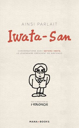 Couverture de « Ainsi parlait Iwata-San »