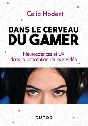 Couverture de « Dans le cerveau du Gamer »