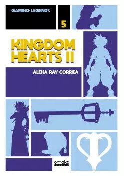 Couverture de « Gaming Legends vol.5 - Kingdom Hearts II »