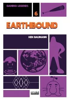 Couverture de « Gaming Legends vol.6 - Earthbound »