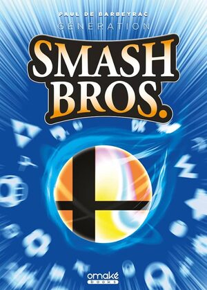 Couverture de « Génération Smash Bros »