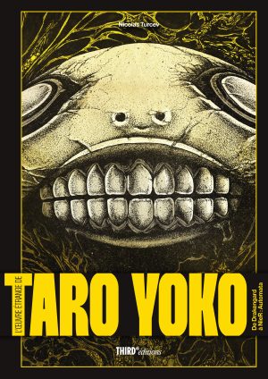 Couverture de « L’Œuvre étrange de Taro Yoko : de Drakengard à NieR : Automata »