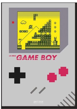 Couverture de « La bible Game Boy »