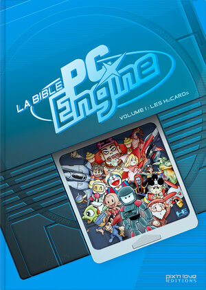 Couverture de « La bible PC Engine (volume 1) »