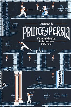 Couverture de « La création de Prince of Persia »