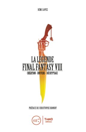 Couverture de « La Légende Final Fantasy VIII »