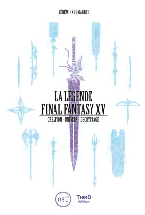 Couverture de « La Légende Final Fantasy XV »