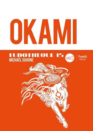 Couverture de « La ludothèque n°15 : Okami »