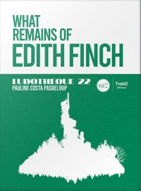 Couverture de « La ludothèque n°22 : What Remains of Edith Finch »