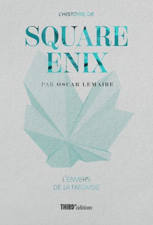 Couverture de « L'Histoire de Square Enix »