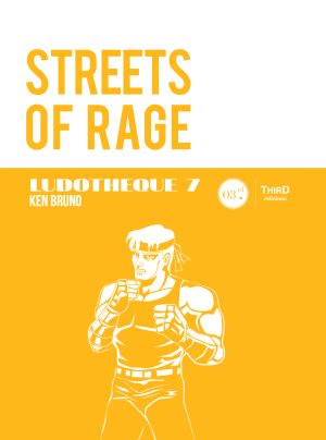 Couverture de « Ludothèque n°7 : Streets of Rage »