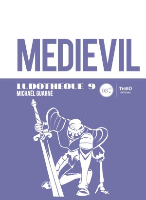 Couverture de « Ludothèque n° 9 : MediEvil »