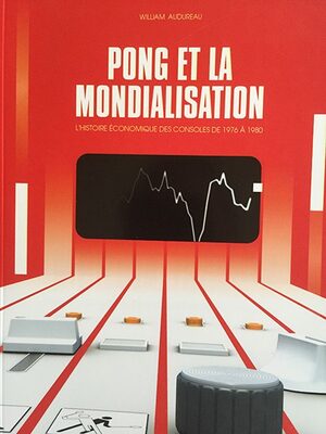 Couverture de « Pong et la mondialisation »