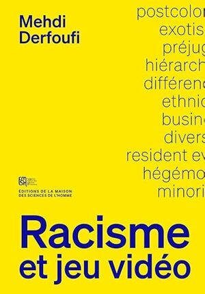 Couverture de « Racisme et jeu vidéo »
