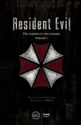 Couverture de « Resident Evil : Des zombies et des hommes - Volume 1 »