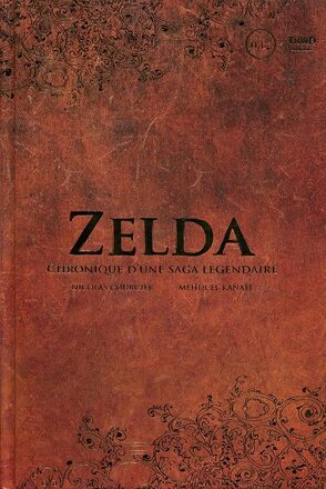 Couverture de « Zelda : chronique d’une saga légendaire (volume 1) »